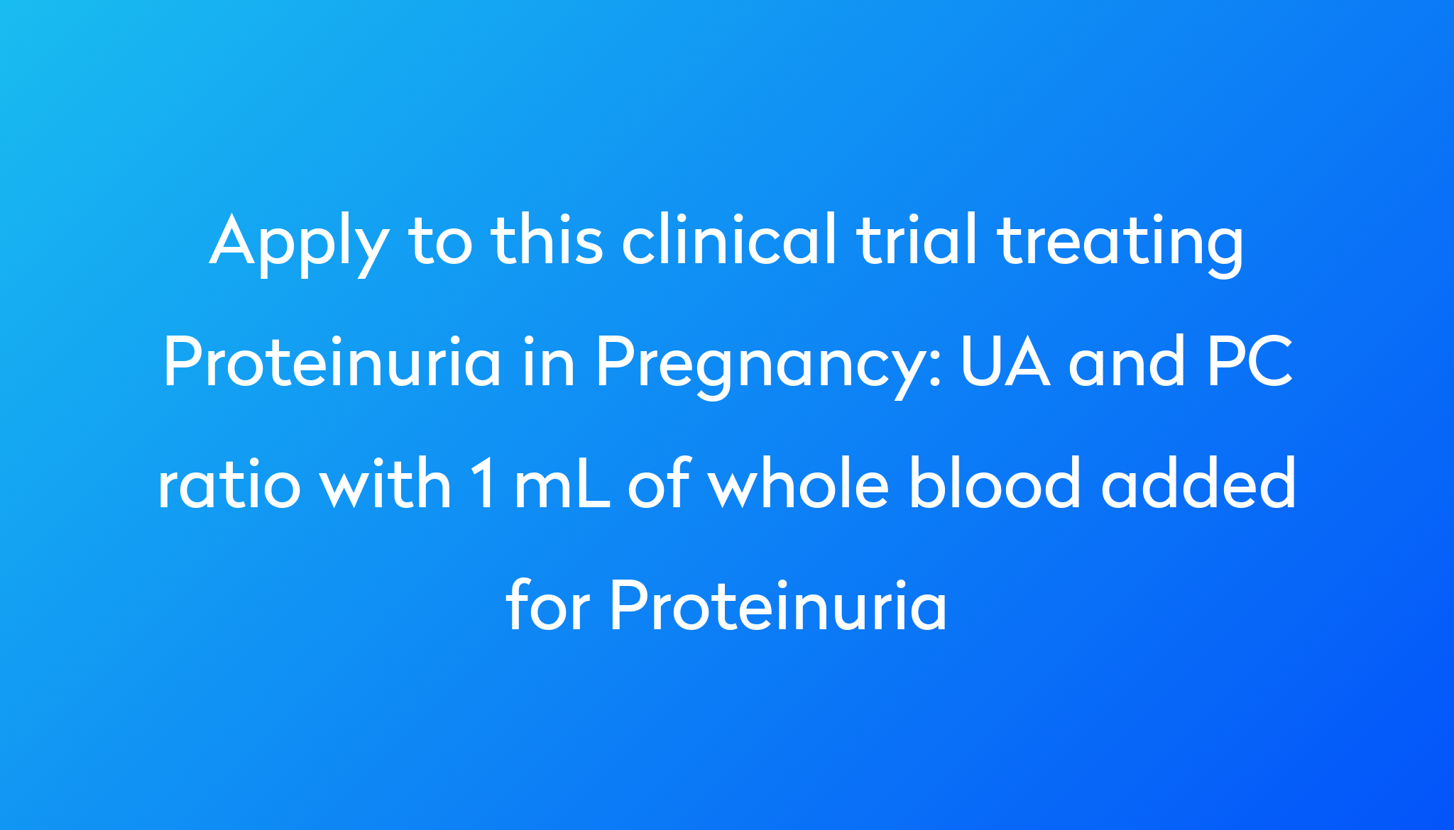 ua-and-pc-ratio-with-1-ml-of-whole-blood-added-for-proteinuria-clinical